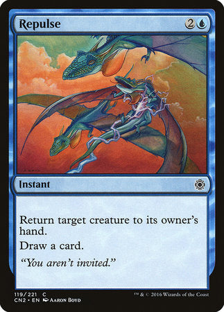 Repulse [Conspiracy: Take the Crown] | Jomio and Rueliete's Cards and Comics