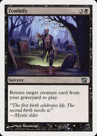 Zombify [Eighth Edition] | Jomio and Rueliete's Cards and Comics