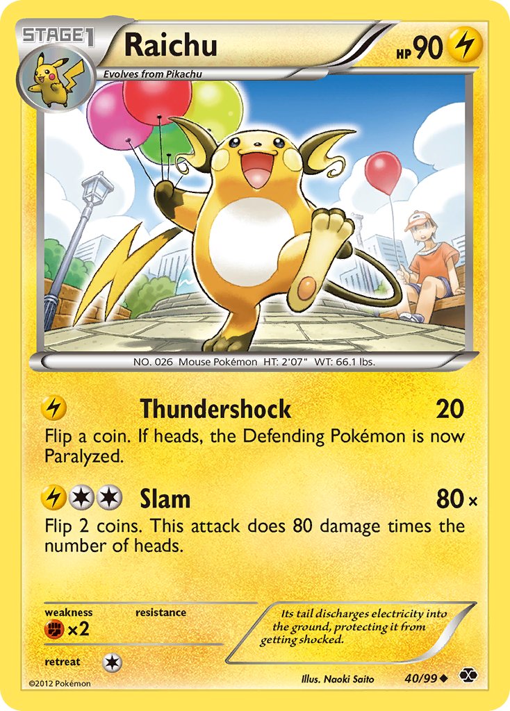 Raichu (40/99) (Cosmos Holo) (Blister Exclusive) [Black & White: Next Destinies] | Jomio and Rueliete's Cards and Comics