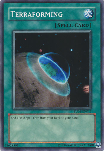 Terraforming [TU01-EN013] Common | Jomio and Rueliete's Cards and Comics