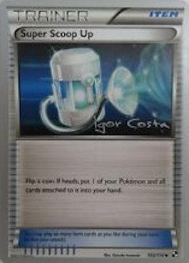 Super Scoop Up (103/114) (Pesadelo Prism - Igor Costa) [World Championships 2012] | Jomio and Rueliete's Cards and Comics