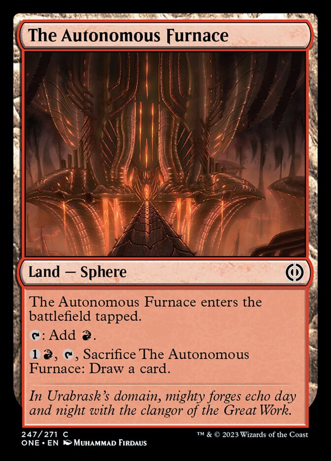 The Autonomous Furnace [Phyrexia: All Will Be One] | Jomio and Rueliete's Cards and Comics