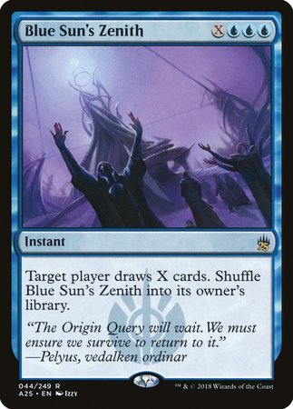 Blue Sun's Zenith [Masters 25] | Jomio and Rueliete's Cards and Comics