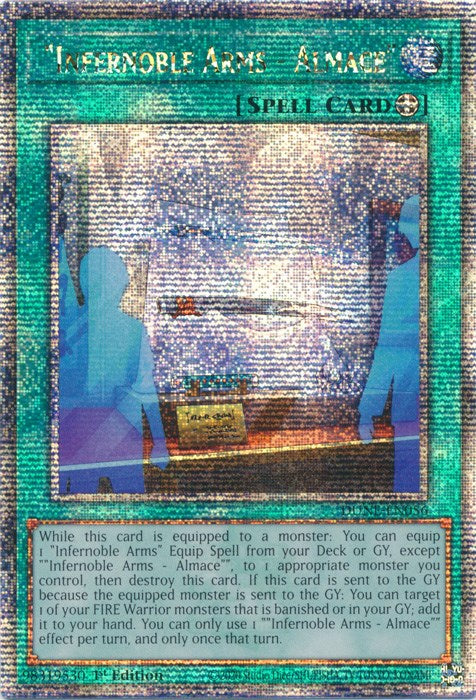 "Infernoble Arms - Almace" [DUNE-EN056] Quarter Century Secret Rare | Jomio and Rueliete's Cards and Comics