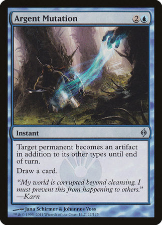 Argent Mutation [New Phyrexia] | Jomio and Rueliete's Cards and Comics
