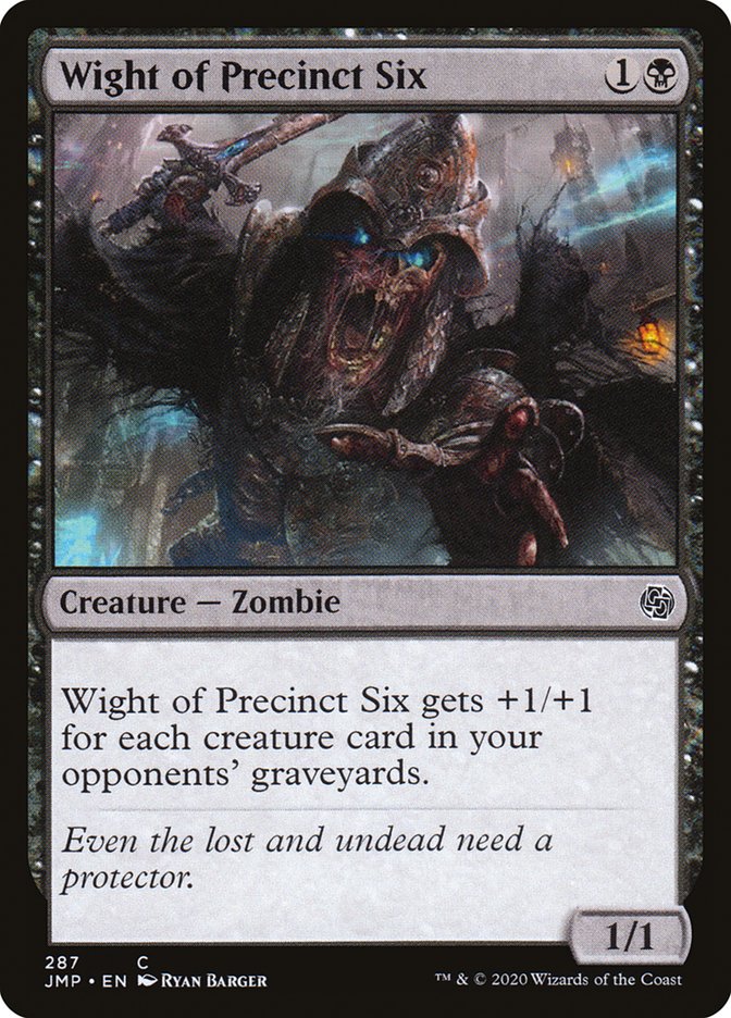 Wight of Precinct Six [Jumpstart] | Jomio and Rueliete's Cards and Comics