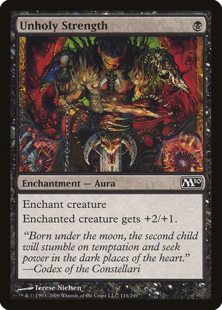 Unholy Strength [Magic 2010] | Jomio and Rueliete's Cards and Comics
