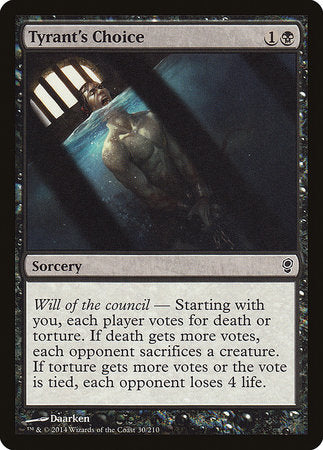 Tyrant's Choice [Conspiracy] | Jomio and Rueliete's Cards and Comics