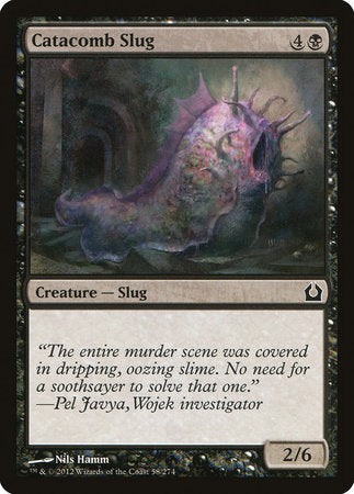 Catacomb Slug [Return to Ravnica] | Jomio and Rueliete's Cards and Comics