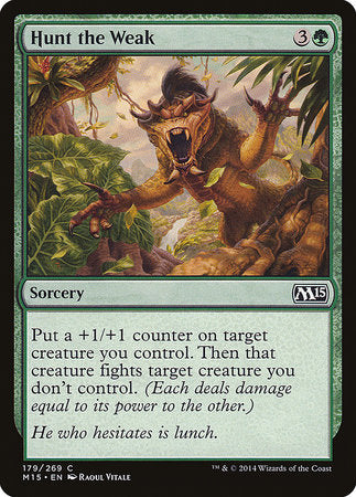Hunt the Weak [Magic 2015] | Jomio and Rueliete's Cards and Comics
