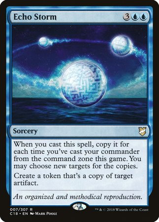 Echo Storm [Commander 2018] | Jomio and Rueliete's Cards and Comics