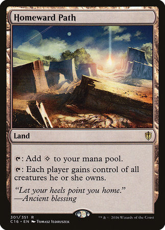 Homeward Path [Commander 2016] | Jomio and Rueliete's Cards and Comics