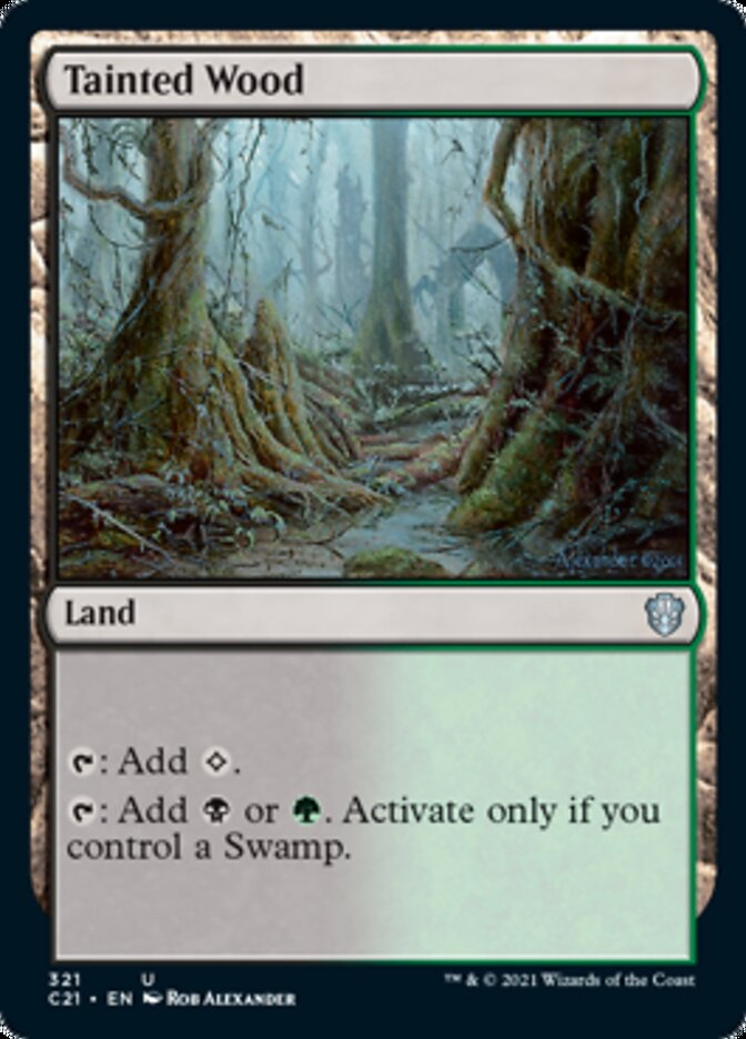 Tainted Wood [Commander 2021] | Jomio and Rueliete's Cards and Comics