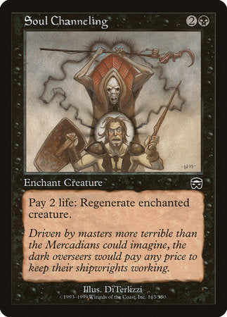 Soul Channeling [Mercadian Masques] | Jomio and Rueliete's Cards and Comics