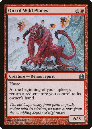 Oni of Wild Places [Commander 2011] | Jomio and Rueliete's Cards and Comics