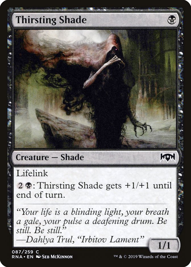 Thirsting Shade [Ravnica Allegiance] | Jomio and Rueliete's Cards and Comics