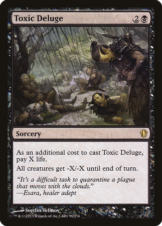 Toxic Deluge [Commander 2013] | Jomio and Rueliete's Cards and Comics
