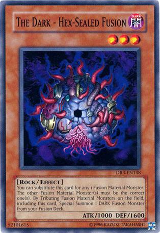 The Dark - Hex-Sealed Fusion [DR3-EN148] Common | Jomio and Rueliete's Cards and Comics