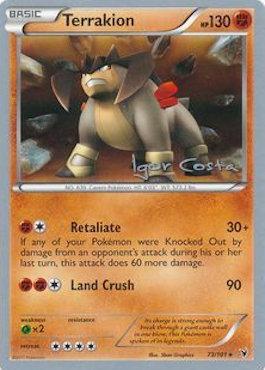 Terrakion (73/101) (Pesadelo Prism - Igor Costa) [World Championships 2012] | Jomio and Rueliete's Cards and Comics