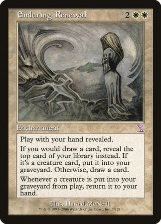 Enduring Renewal [Time Spiral Timeshifted] | Jomio and Rueliete's Cards and Comics