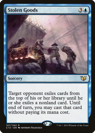 Stolen Goods [Commander 2015] | Jomio and Rueliete's Cards and Comics