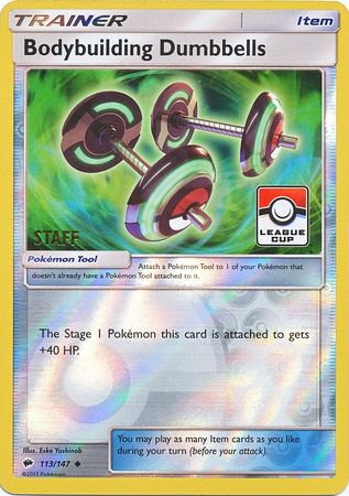 Bodybuilding Dumbbells (113/147) (League Promo Staff) [Sun & Moon: Burning Shadows] | Jomio and Rueliete's Cards and Comics