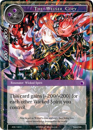 The Welser Copy (ADK-144) [Advent of the Demon King] | Jomio and Rueliete's Cards and Comics