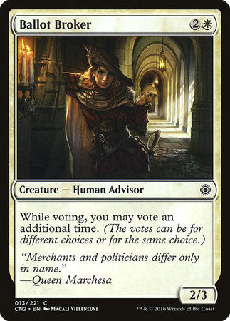 Ballot Broker [Conspiracy: Take the Crown] | Jomio and Rueliete's Cards and Comics