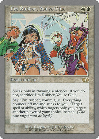 I'm Rubber, You're Glue [Unglued] | Jomio and Rueliete's Cards and Comics