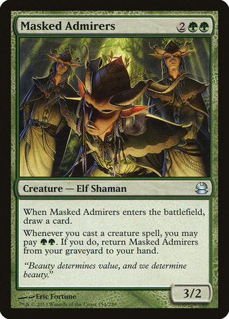 Masked Admirers [Modern Masters] | Jomio and Rueliete's Cards and Comics
