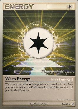 Warp Energy (95/100) (Happy Luck - Mychael Bryan) [World Championships 2010] | Jomio and Rueliete's Cards and Comics