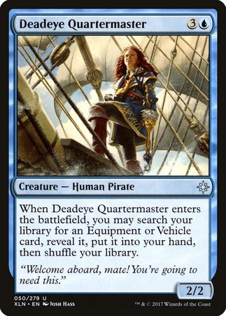 Deadeye Quartermaster [Ixalan] | Jomio and Rueliete's Cards and Comics