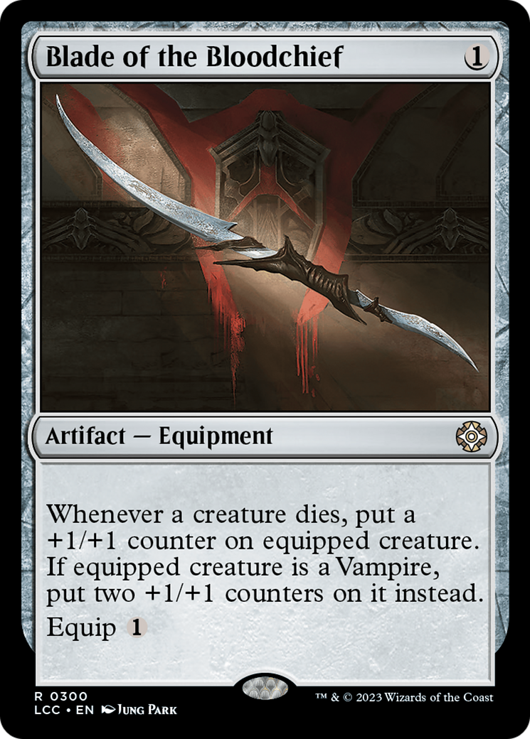 Blade of the Bloodchief [The Lost Caverns of Ixalan Commander] | Jomio and Rueliete's Cards and Comics