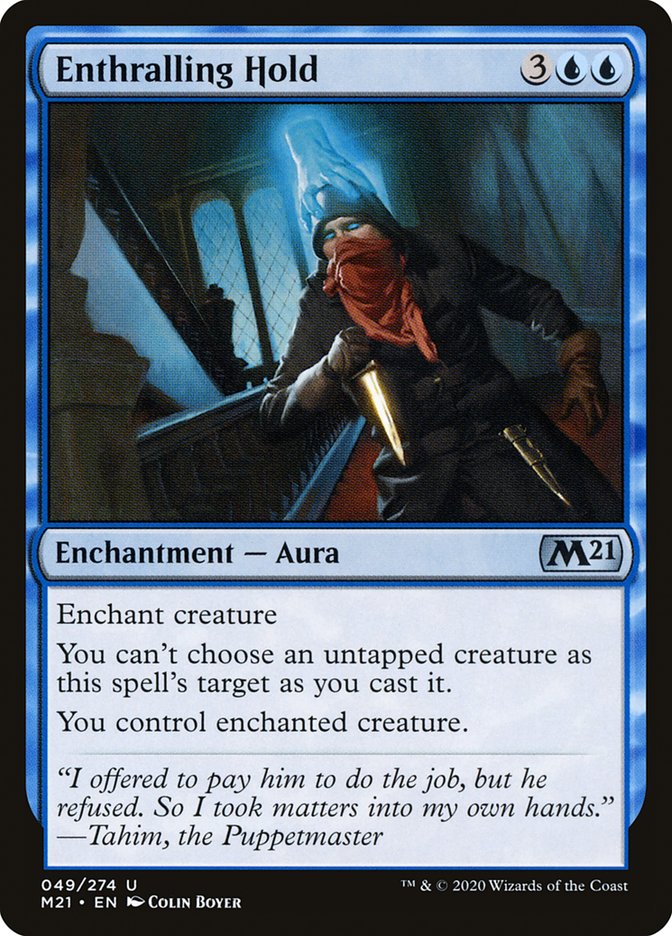 Enthralling Hold [Core Set 2021] | Jomio and Rueliete's Cards and Comics