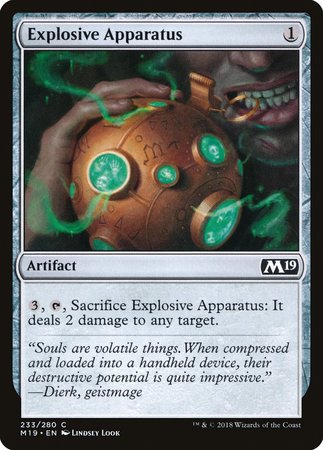 Explosive Apparatus [Core Set 2019] | Jomio and Rueliete's Cards and Comics