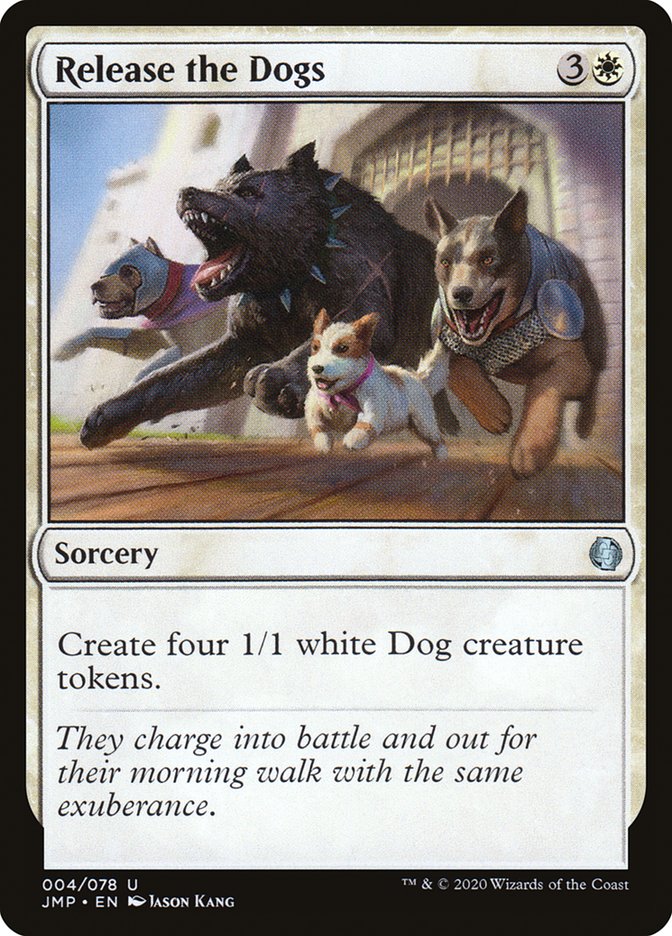 Release the Dogs [Jumpstart] | Jomio and Rueliete's Cards and Comics