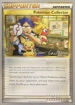Pokemon Collector (97/123) (The Truth - Ross Cawthon) [World Championships 2011] | Jomio and Rueliete's Cards and Comics