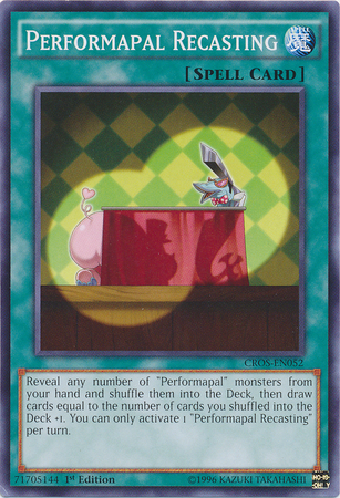 Performapal Recasting [CROS-EN052] Common | Jomio and Rueliete's Cards and Comics