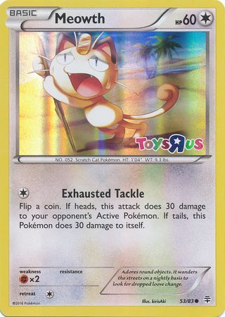 Meowth (53/83) (Toys R Us Promo) [XY: Generations] | Jomio and Rueliete's Cards and Comics