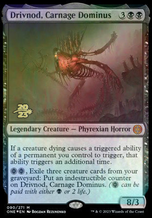 Drivnod, Carnage Dominus [Phyrexia: All Will Be One Prerelease Promos] | Jomio and Rueliete's Cards and Comics
