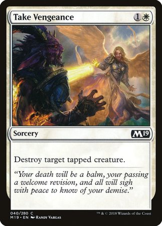 Take Vengeance [Core Set 2019] | Jomio and Rueliete's Cards and Comics