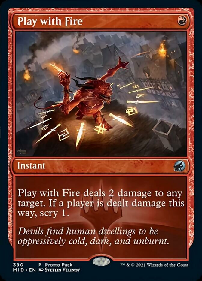 Play with Fire (Promo Pack) [Innistrad: Midnight Hunt Promos] | Jomio and Rueliete's Cards and Comics