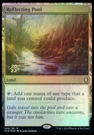 Reflecting Pool [Commander Legends: Battle for Baldur's Gate Prerelease Promos] | Jomio and Rueliete's Cards and Comics