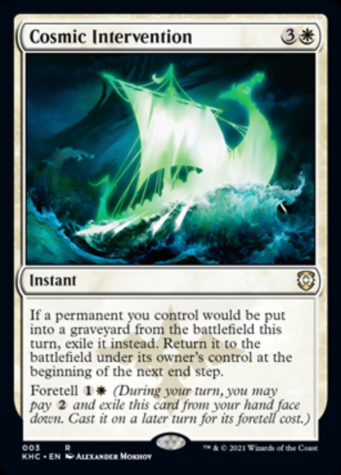 Cosmic Intervention [Kaldheim Commander] | Jomio and Rueliete's Cards and Comics
