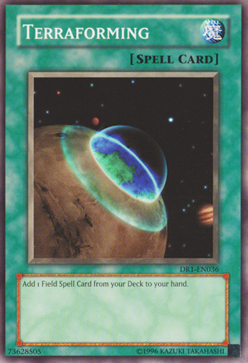 Terraforming [DR1-EN036] Common | Jomio and Rueliete's Cards and Comics