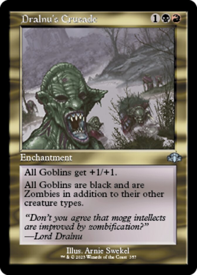 Dralnu's Crusade (Retro) [Dominaria Remastered] | Jomio and Rueliete's Cards and Comics