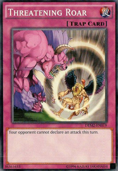 Threatening Roar [DEM2-EN019] Common | Jomio and Rueliete's Cards and Comics