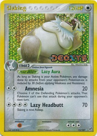 Slaking (15/107) (Stamped) [EX: Deoxys] | Jomio and Rueliete's Cards and Comics