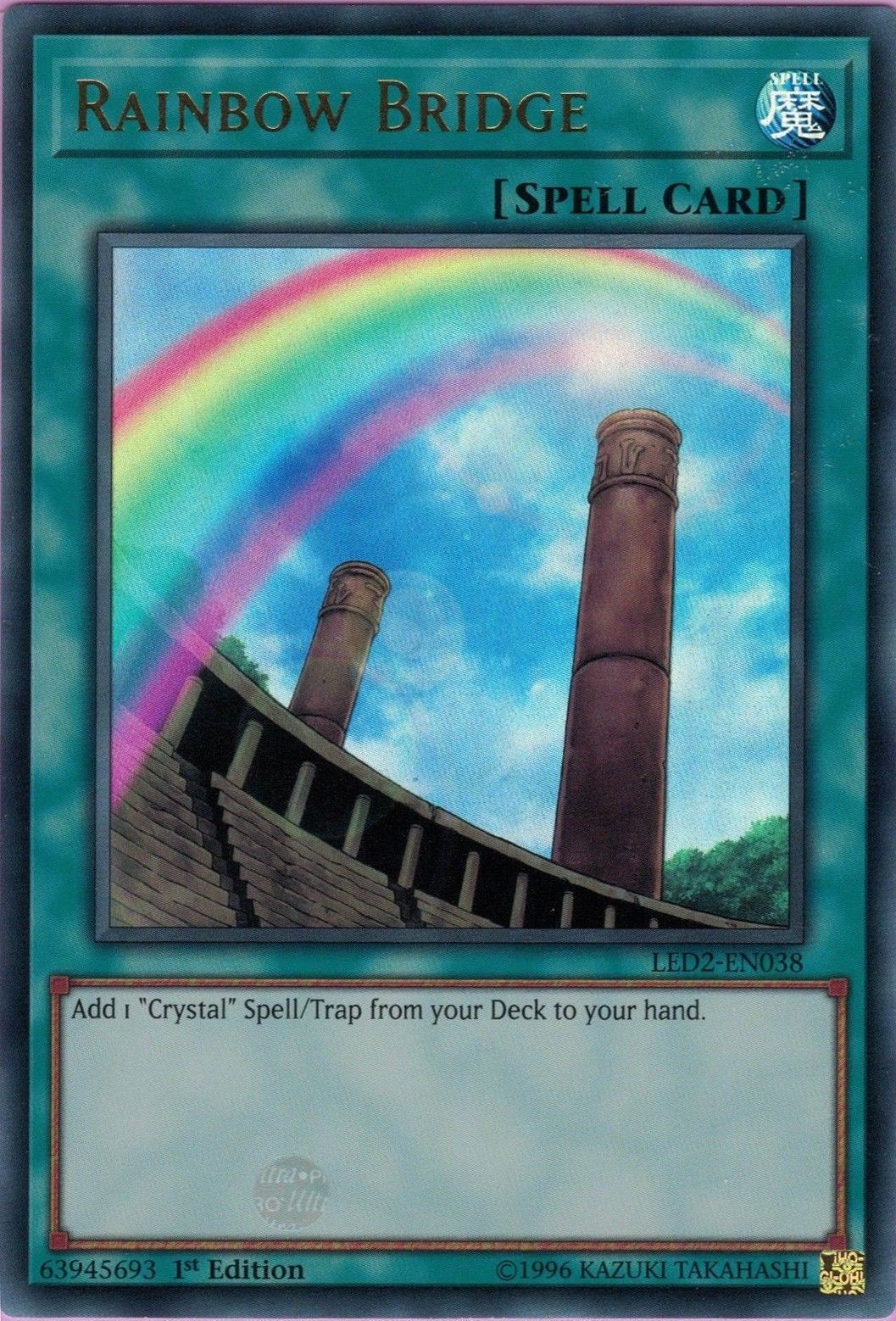 Rainbow Bridge [LED2-EN038] Ultra Rare | Jomio and Rueliete's Cards and Comics