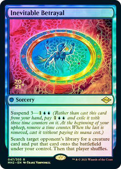 Inevitable Betrayal [Modern Horizons 2 Prerelease Promos] | Jomio and Rueliete's Cards and Comics